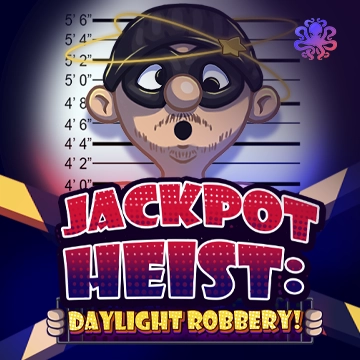 Octoplay : Jackpot Heist: Daylight Robbery! - GOODGAMING138