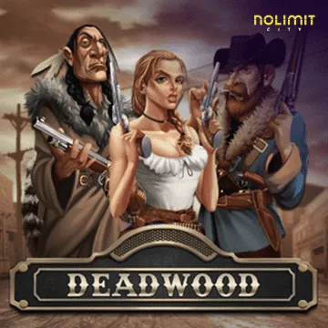 NolimitCity : Deadwood xNudge - GOODGAMING138