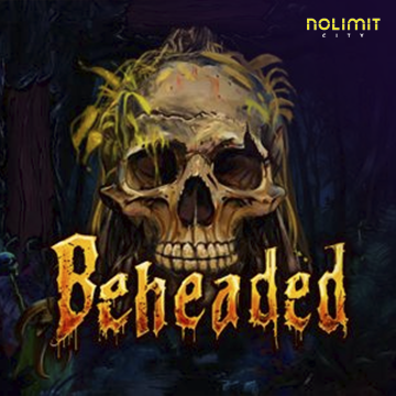 NolimitCity : Beheaded - GOODGAMING138