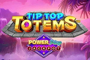 Playtech : Tip Top Totem PowerPlay Jackpot - GOODGAMING138