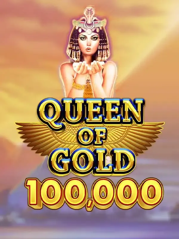Pragmatic : Queen of Gold 100,000 - GOODGAMING138