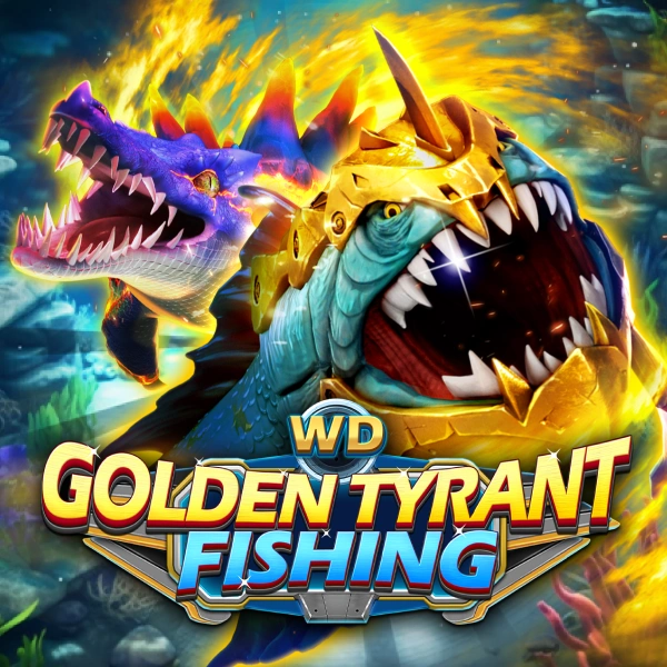 WD Golden Tyrant Fishing - GOODGAMING138