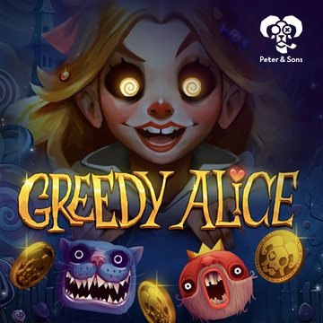 PeterSons : Greedy Alice - GOODGAMING138
