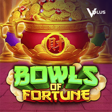 Vplus : Bowls of Fortune - GOODGAMING138