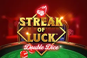 Playtech : Streak of Luck: Double Dice - GOODGAMING138