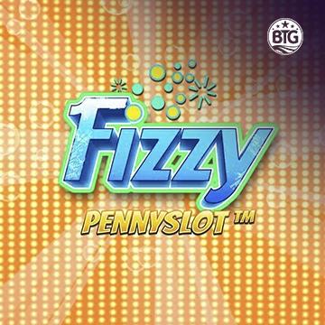Bigtime : Fizzy Pennyslot - GOODGAMING138